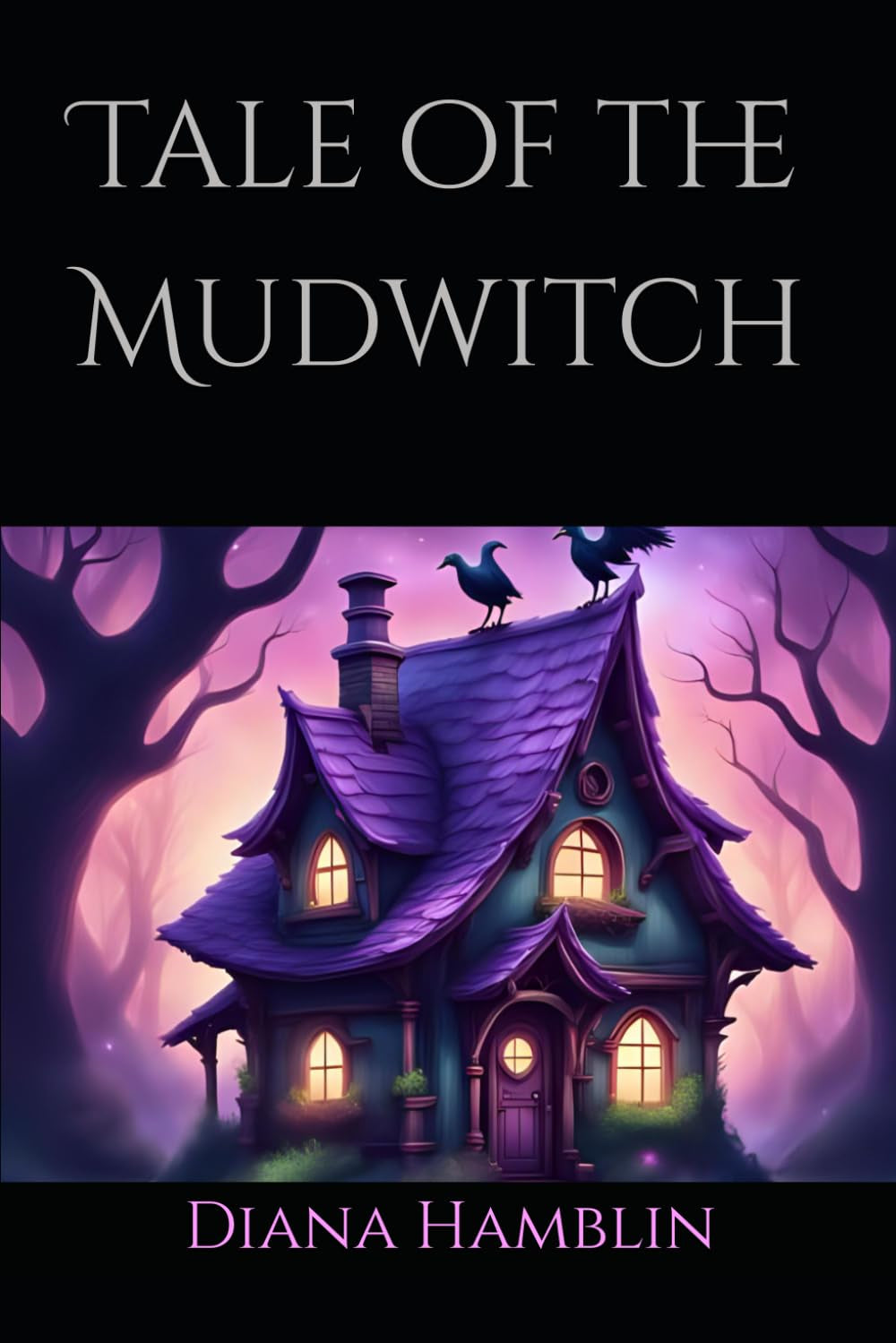 Tale of the Mudwitch