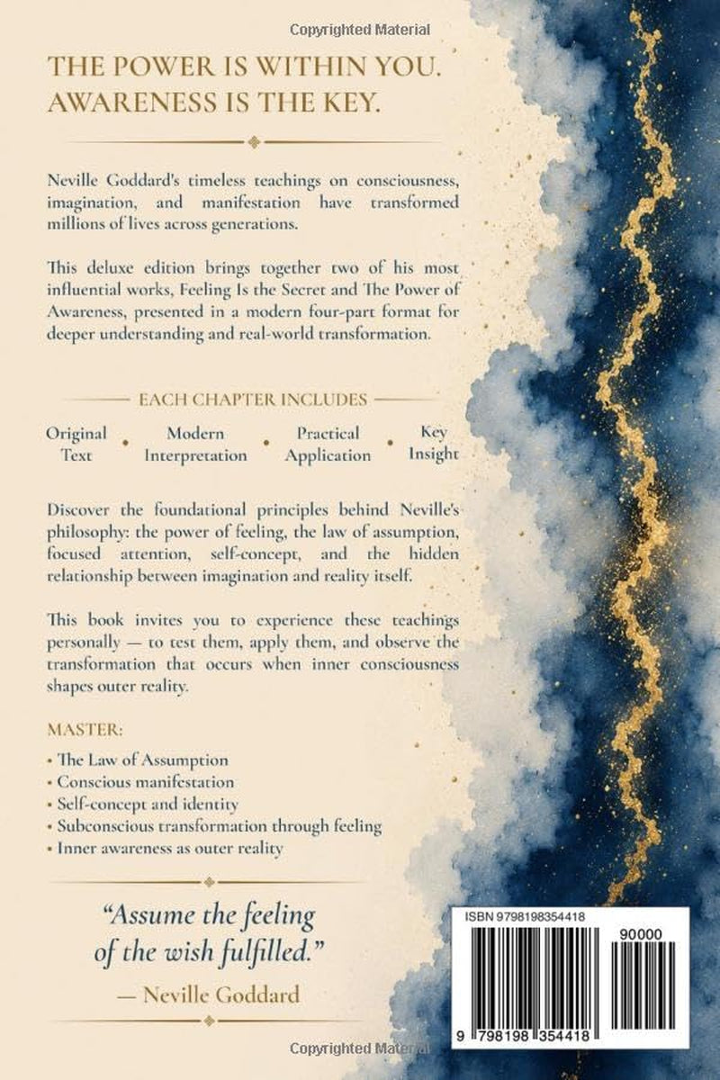 Feeling Is the Secret & The Power of Awareness: The Law of Assumption: Two Complete Books in One Deluxe Annotated Edition
