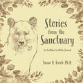 Stories from the Sanctuary: An Earthfire Institute Journal