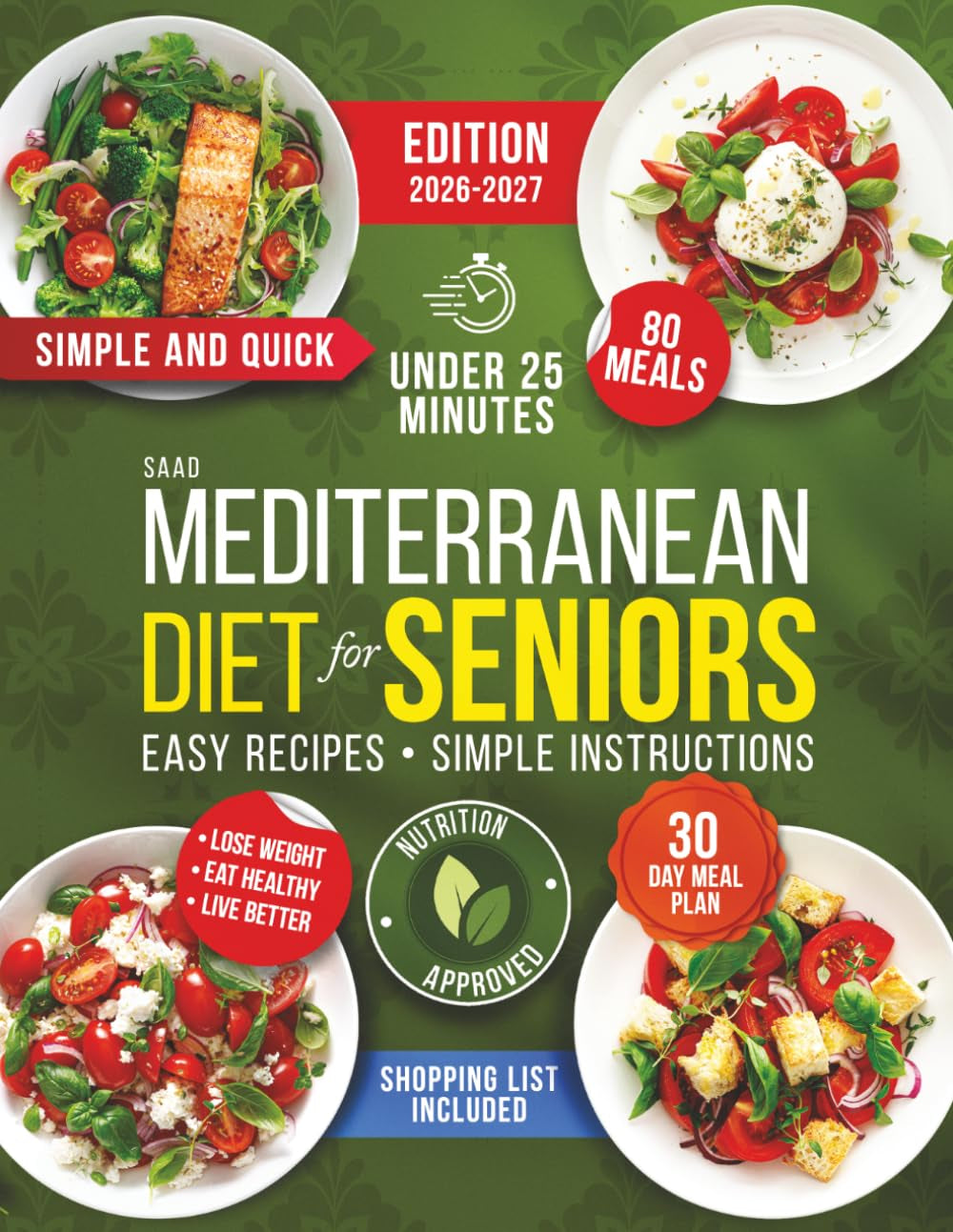 Mediterranean Diet Cookbook for Beginners – Healthy Eating Cook Books with Easy Mediterranean Diet Meal Plan – Easy Recipes and Instructions – Ideal Cookbook for Seniors, Weight Management