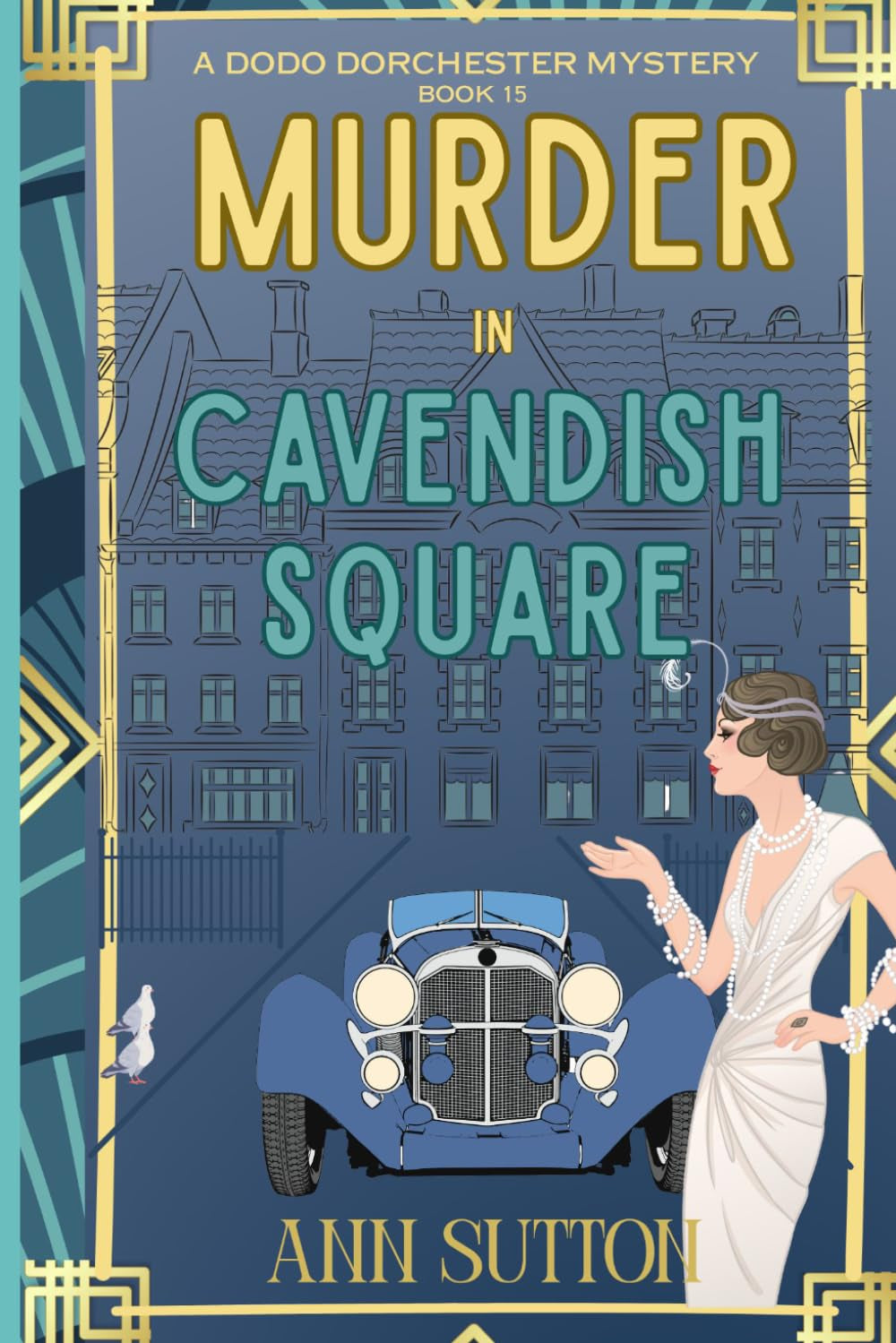 Murder In Cavendish Square: A Dodo Dorchester Mystery