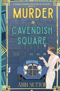 Murder In Cavendish Square: A Dodo Dorchester Mystery