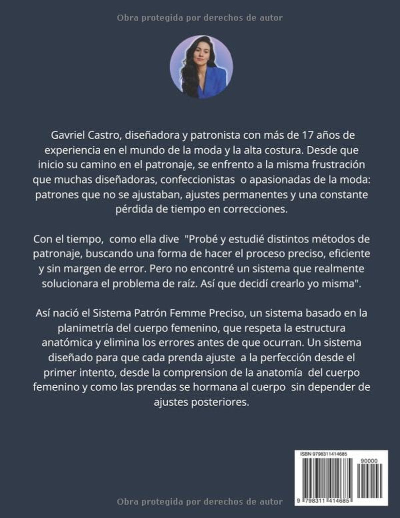 Sistema Femme Preciso de Patronaje: Patrones Básicos Precisos a medida Femeninos (Spanish Edition)