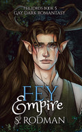 Fey Empire: Gay Dark Romantasy (Fey Lords)