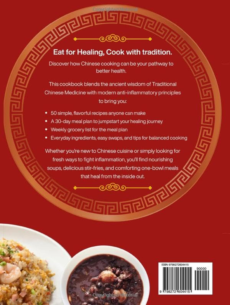 Anti-Inflammatory Chinese Cookbook: Healing the Chinese Way | 50 Easy and Simple Asian Recipes With Authentic Wok Cooking, Nourishing Whole Foods, Popular Recipes, and Healthy Meals for Beginners