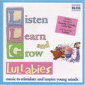 Listen Learn & Grow Lullabies / Various