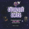STRONGER THAN THE SCARS: A Christian Coloring Book for Teen Girls Overcoming Self-Harm