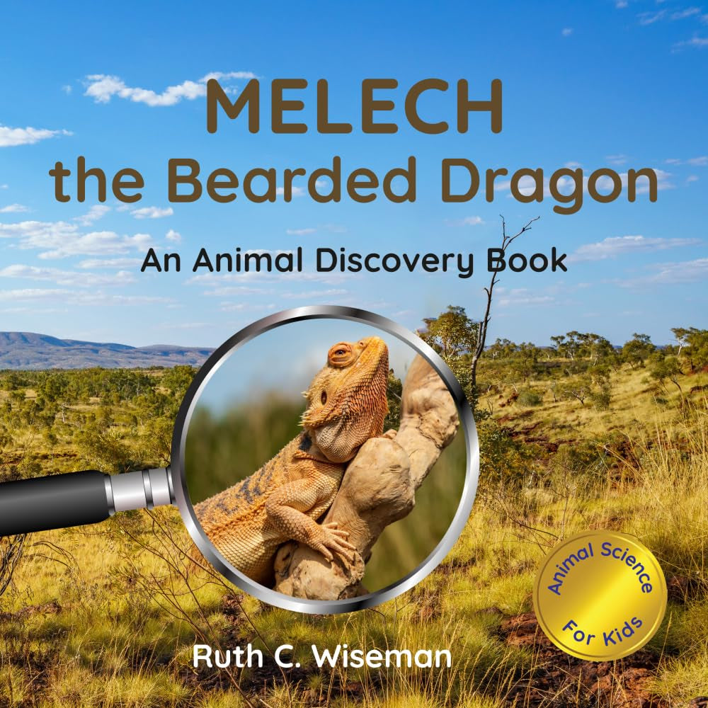 Melech the Bearded Dragon: An Animal Discovery Book