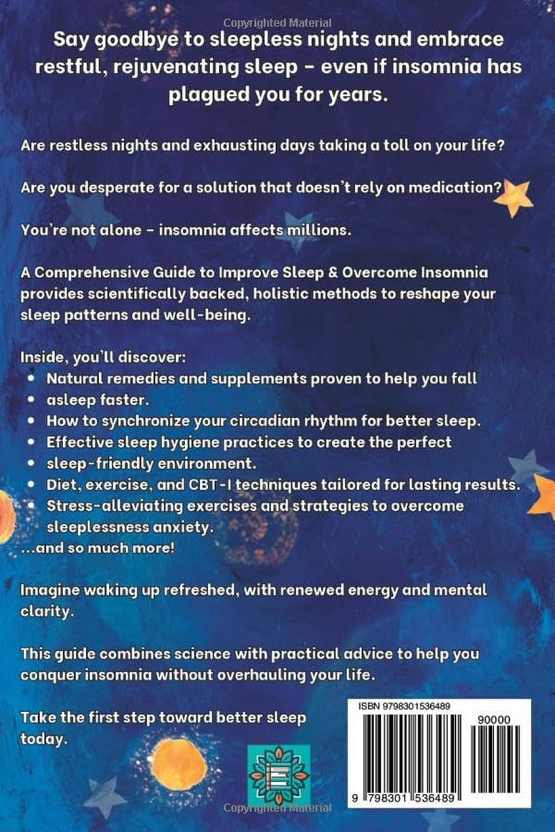 A Comprehensive Guide to Improve Sleep and Overcome Insomnia: Proven Sleep Remedies to Help You Fall Asleep Faster, Stay Asleep Longer, and Beat ... Daulton's Sleep and Stress Relief Collection)