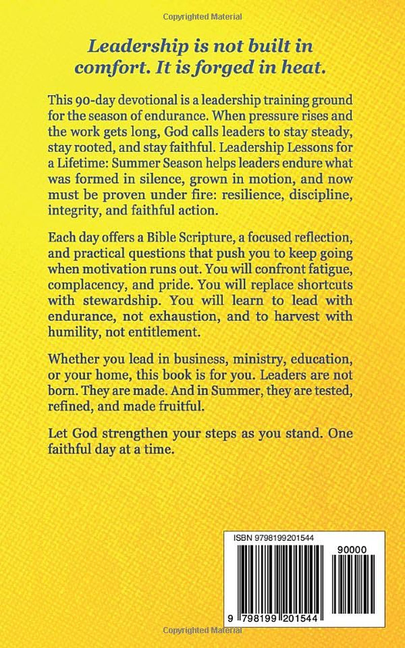 Leadership Lessons for a Lifetime: Leading Through The Summer Season!