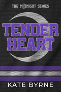 Tender Heart: A Single Dad, Team Publicist Romance (The Midnight Series)