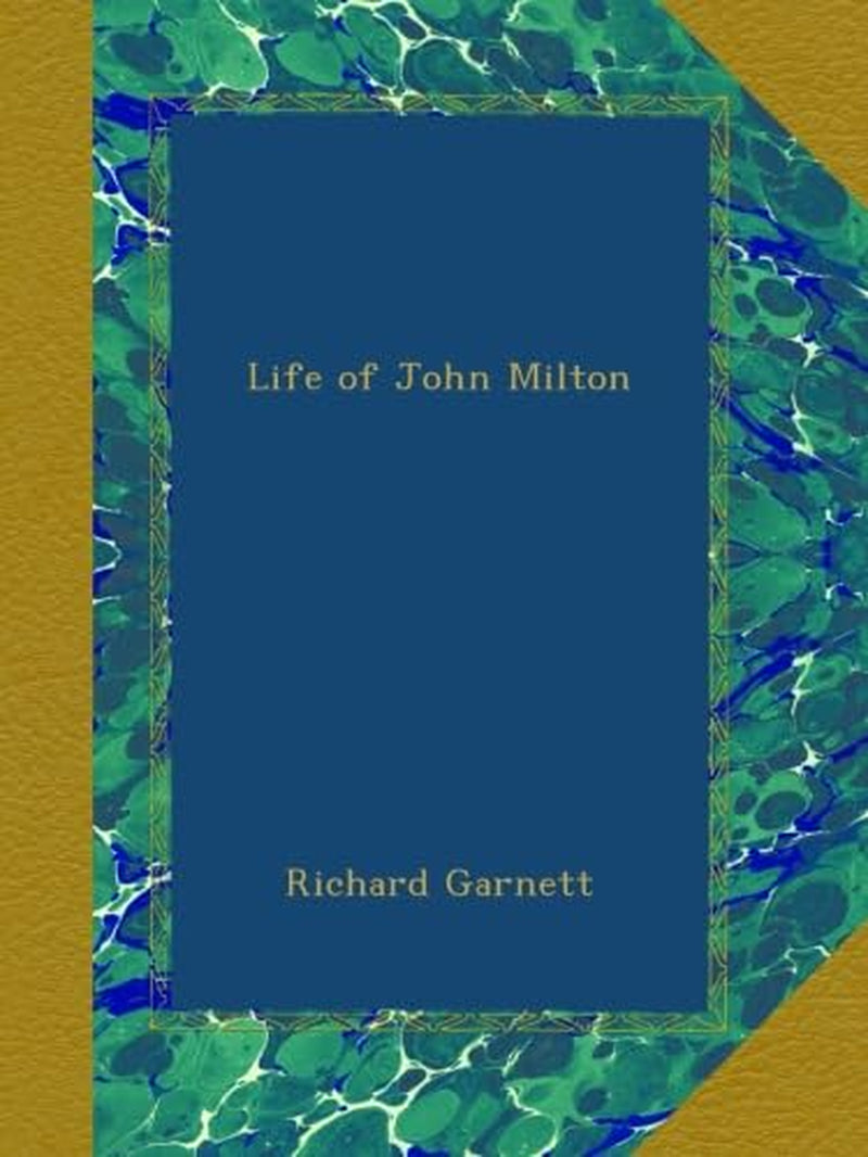 Life of John Milton