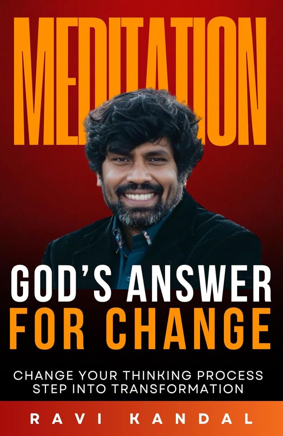 Meditation: God's Answer for Change