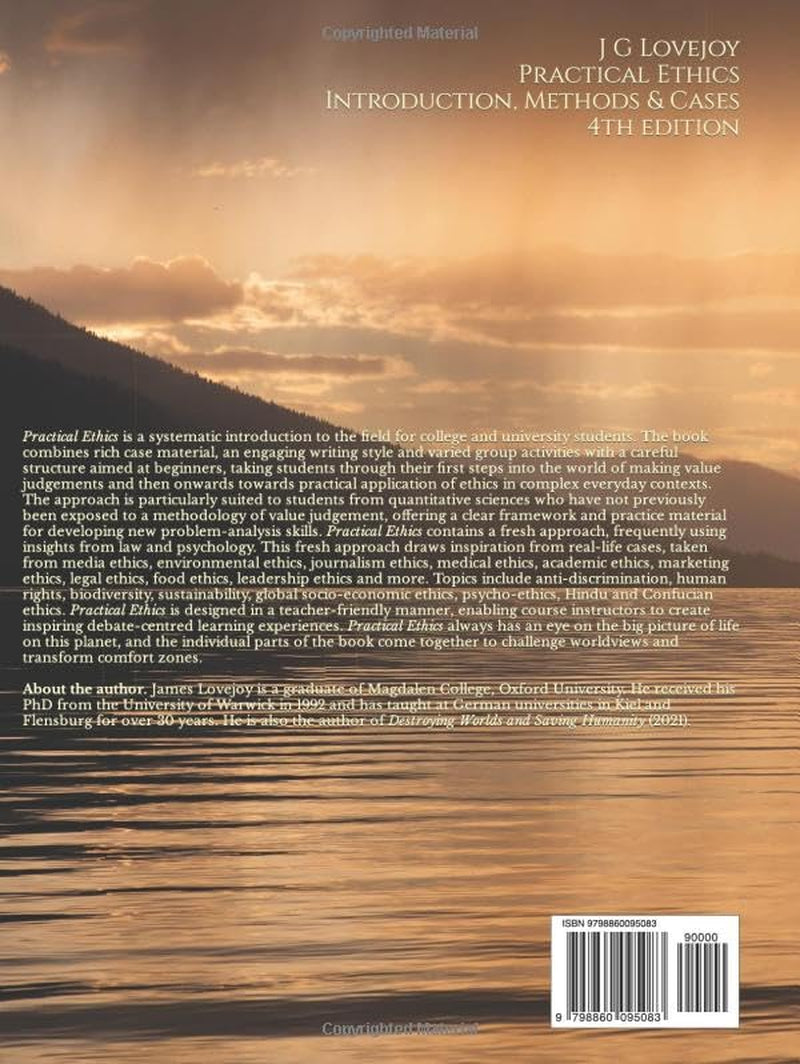 Practical Ethics: Introduction, Methods & Cases