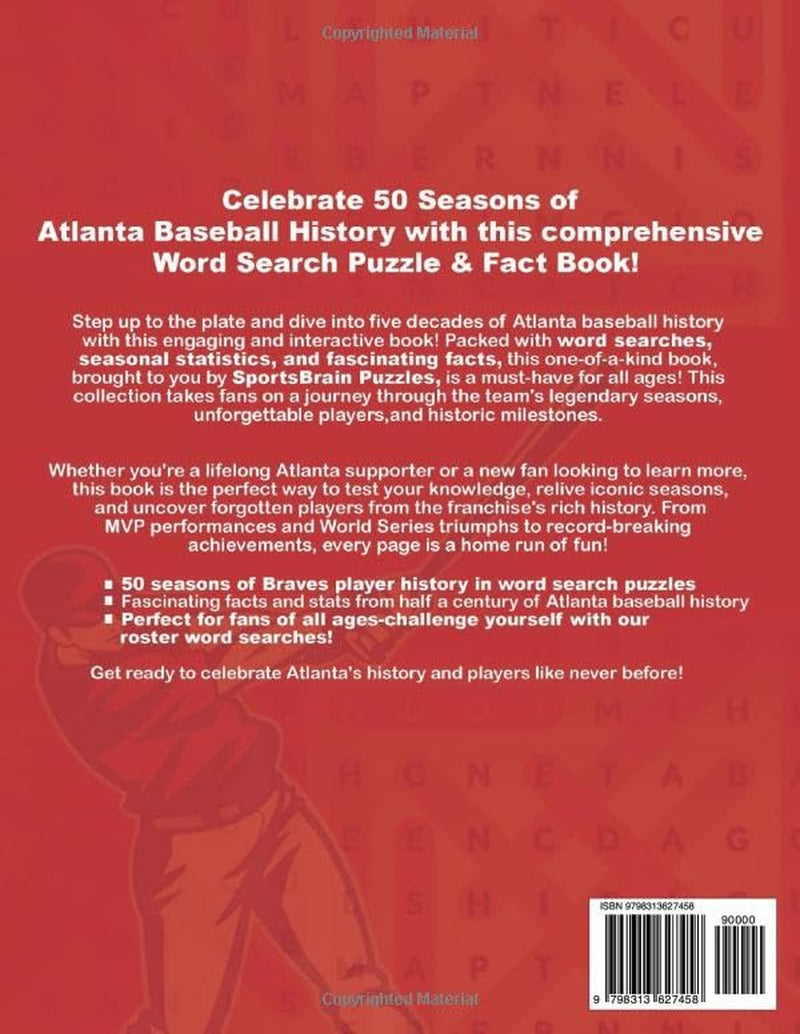 Atlanta Baseball Word Search: 50 Seasons of Facts, Rosters, and Word Searches for Braves Fans