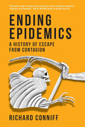 Ending Epidemics: A History of Escape from Contagion