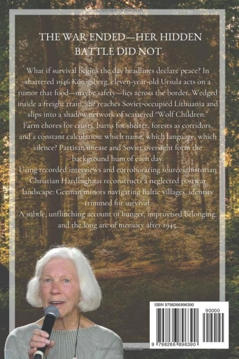 The Wolf Girl: A True WWII Survival Story of East Prussia's Lost Wolf Children (World War II from a German Point of View)
