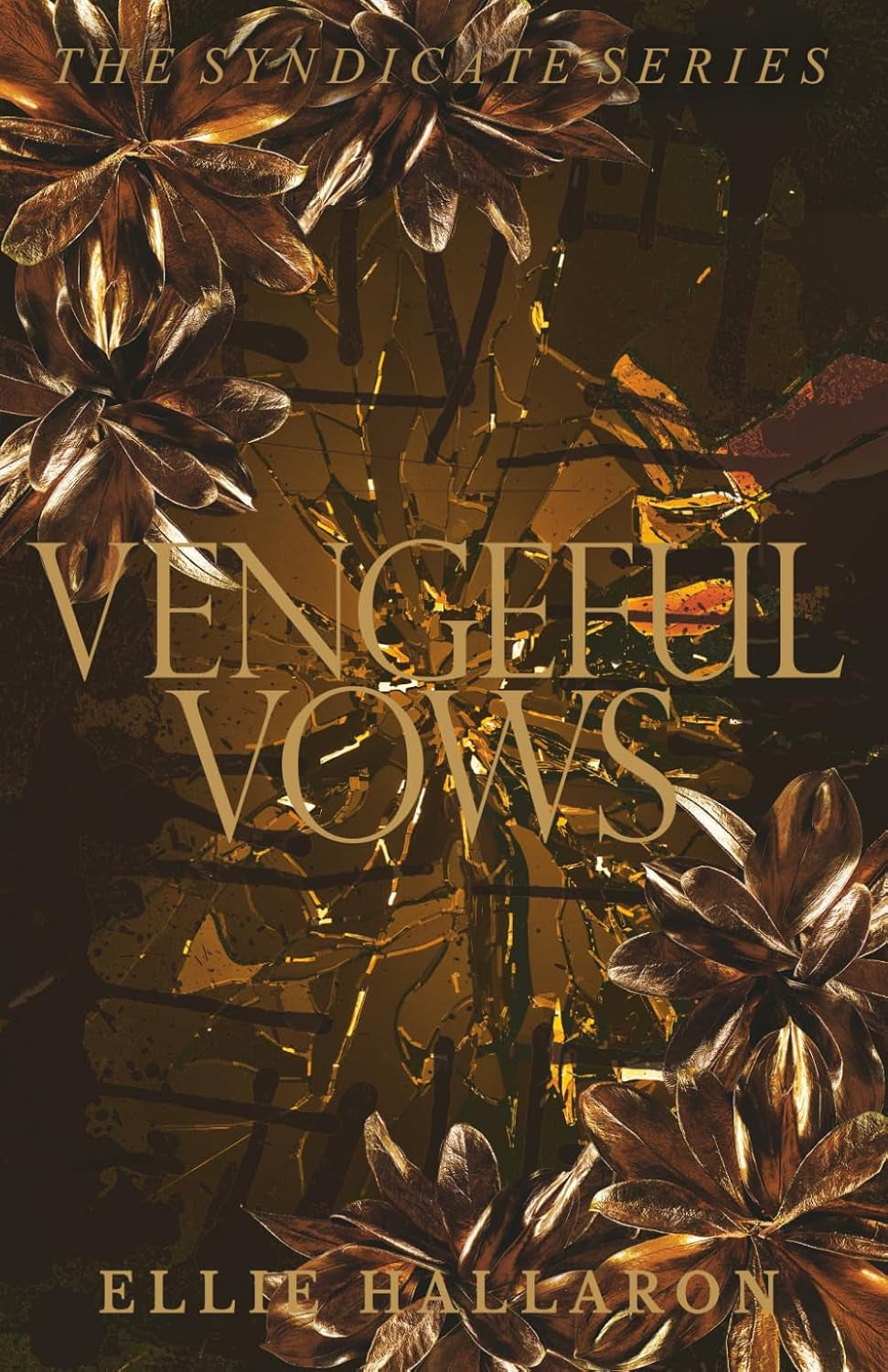 Vengeful Vows: The Syndicate Series Book 3