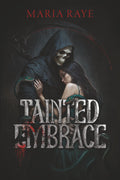 Tainted Embrace: A Dark Mafia Romance