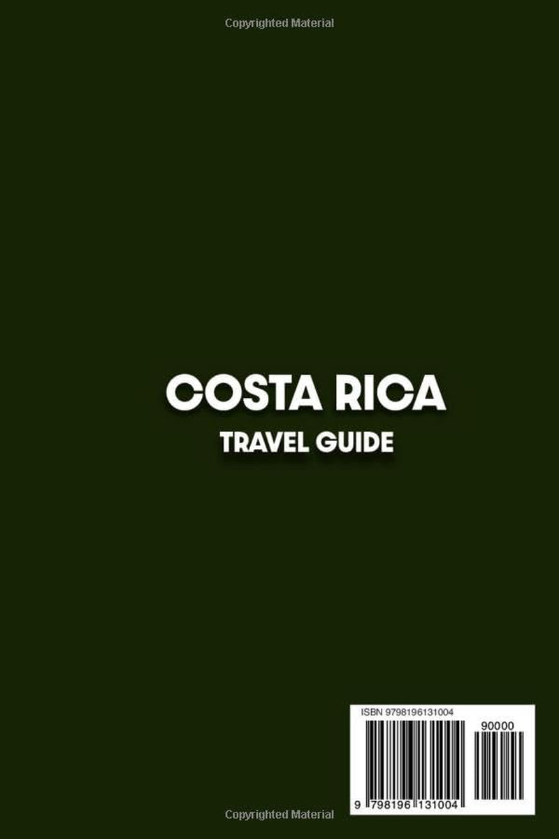 Costa Rica Travel Guide: Experience Costa Rican Culture, Food & Nature Sights / Ready Routes, Detailed Maps, Local Tips, Hidden Gems, Best Eats & Stays & Authentic Adventures