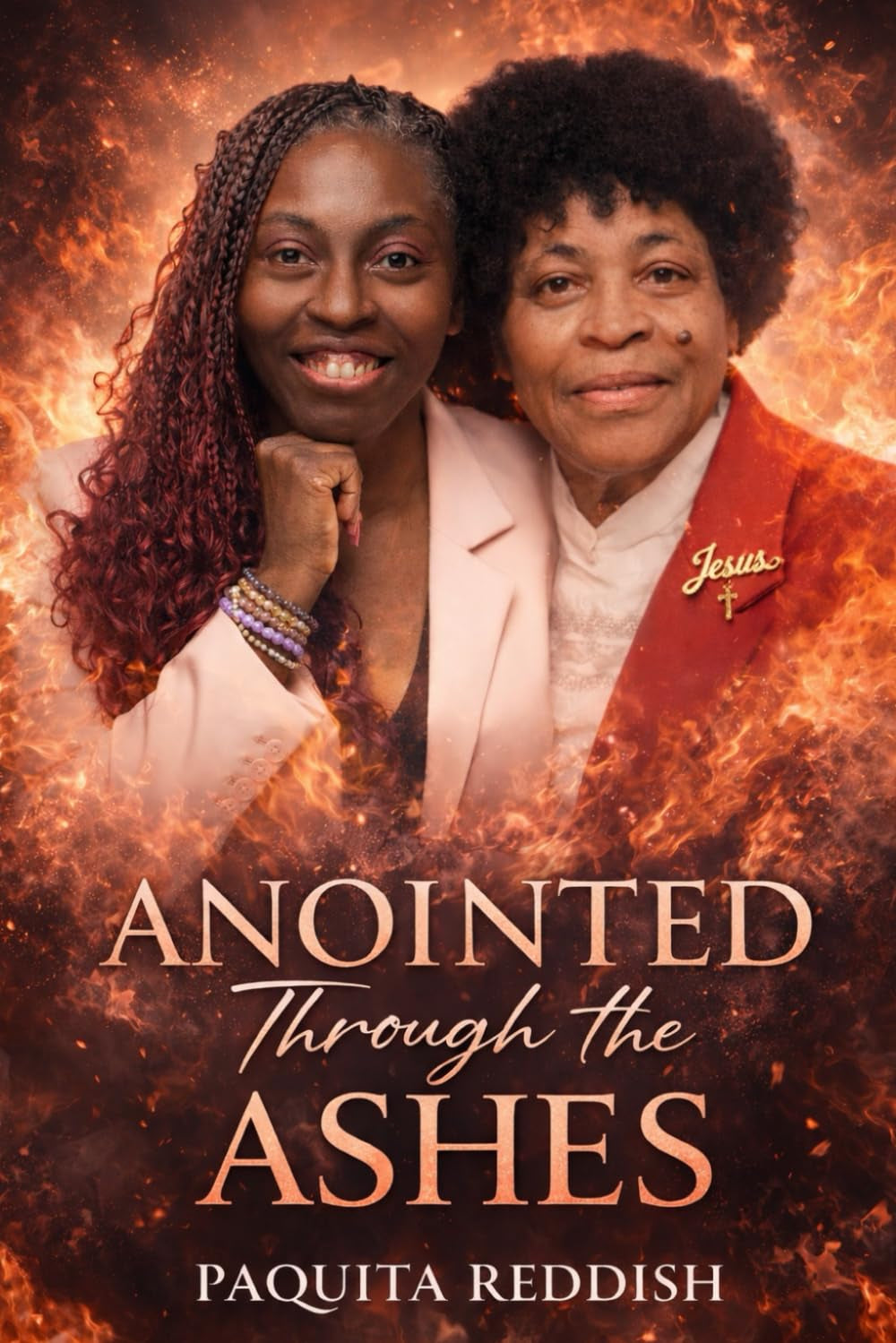 Anointed Through The Ashes