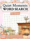Quiet Moments Word Search for Seniors: 100 Relaxing Large Print Word Find Puzzles to Unwind and Keep Your Mind Sharp (Elmbrook Large Print Word Search Collection)