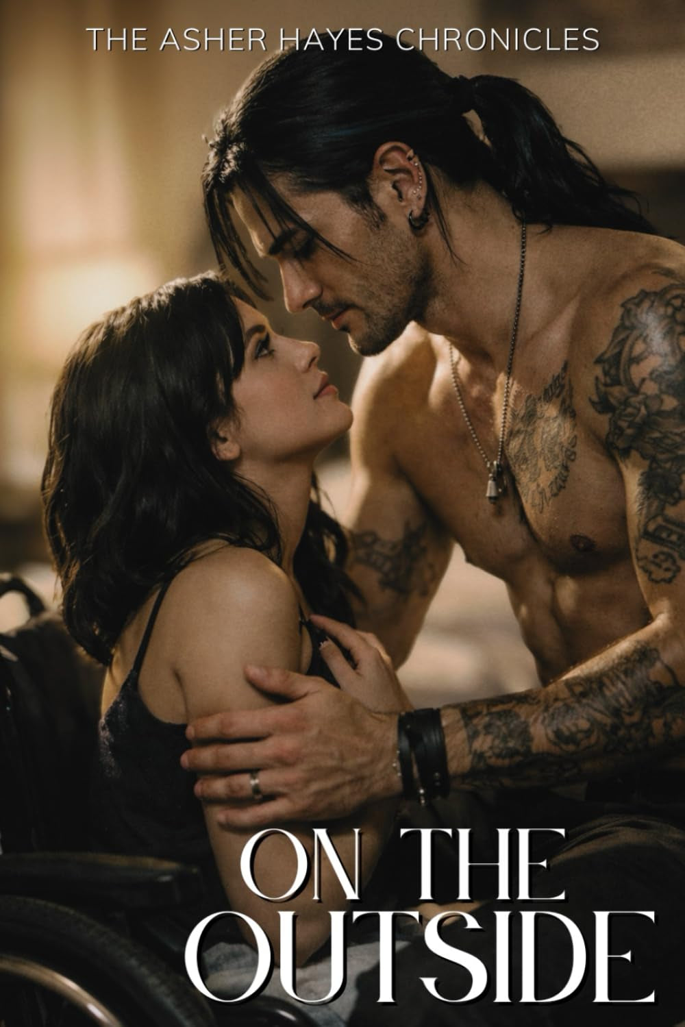 On the Outside: Book 1 (The Asher Hayes Chronicles)