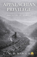 Appalachian Privilege - The Story of Nobody