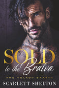 Sold to the Bratva (The Volkov Bratva)
