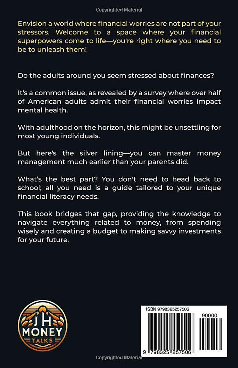 Personal Finance for Teens and Young Adults: The essential life skills of making money, budgeting, saving, and investing to build wealth and reach your dreams