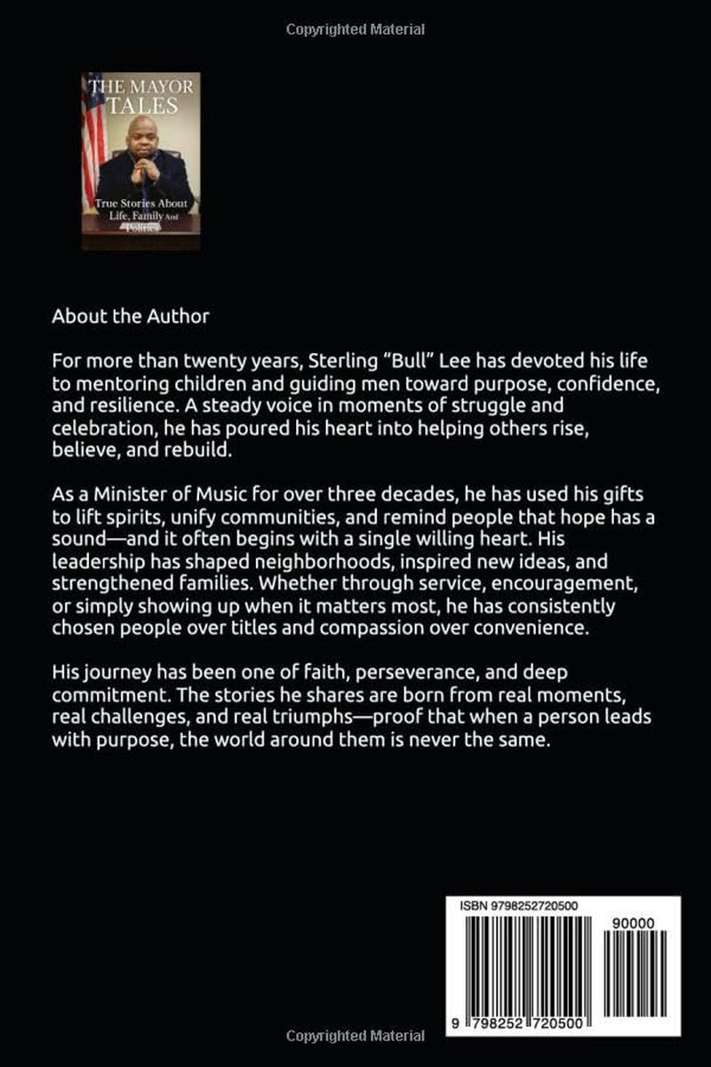 The Mayor Tales: True Stories about Life, Family & POLITICS