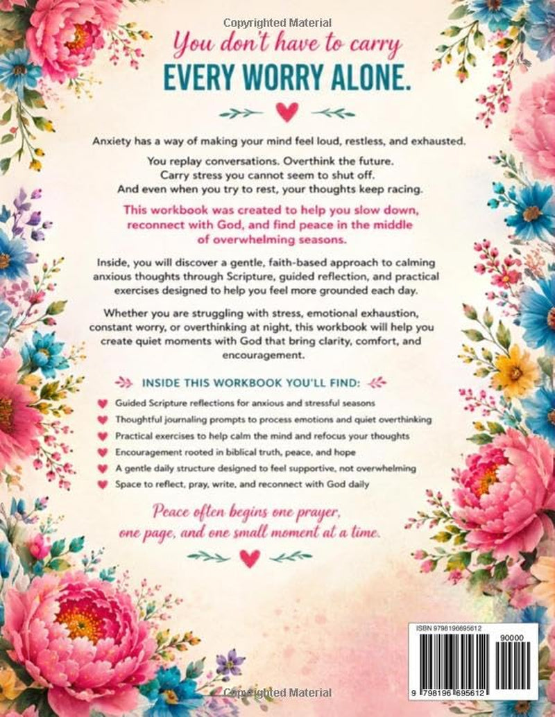 Bible Study Workbook for Women with Anxiety and Stress: Daily Scripture, Guided Journaling, and Practical Tools to Calm Overthinking, Release Worry, and Trust God More (Faith Over Anxiety Series)