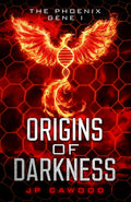 Origins of Darkness (The Phoenix Gene)