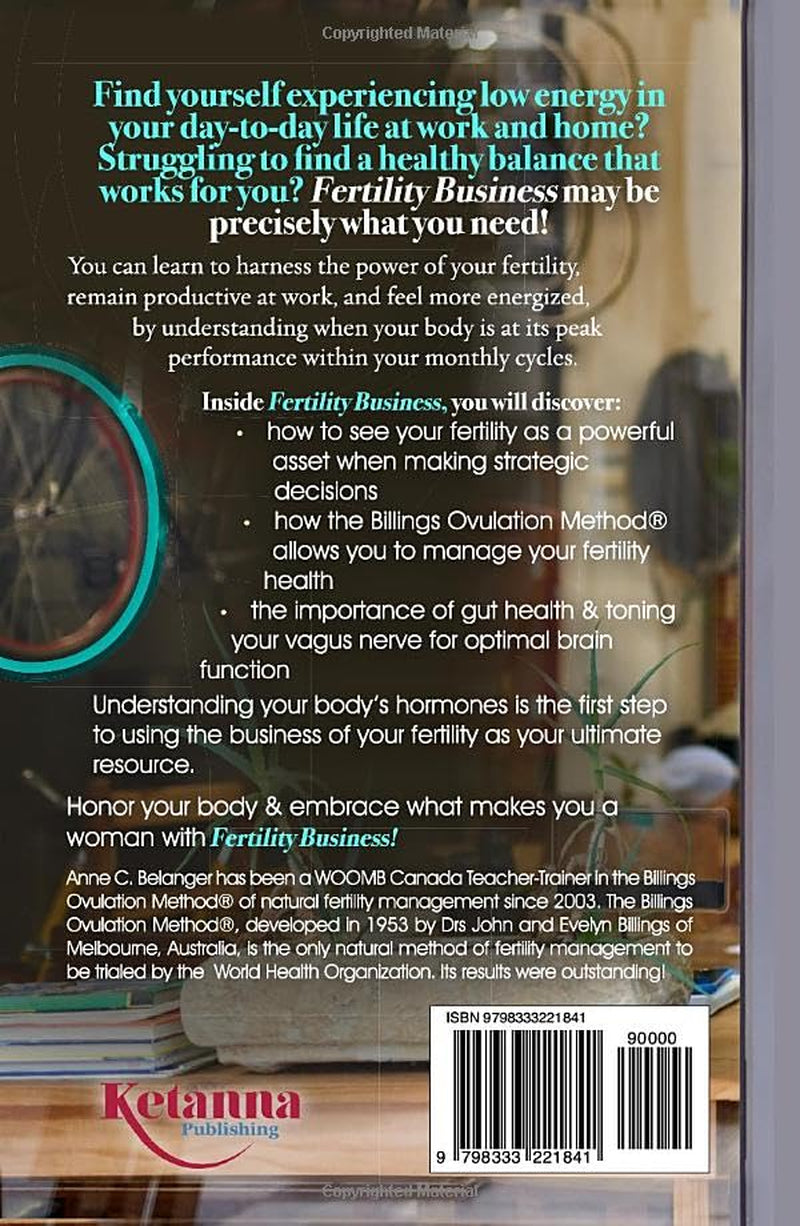 FERTILITY BUSINESS: Getting Down to Business With the Business of Your Fertility