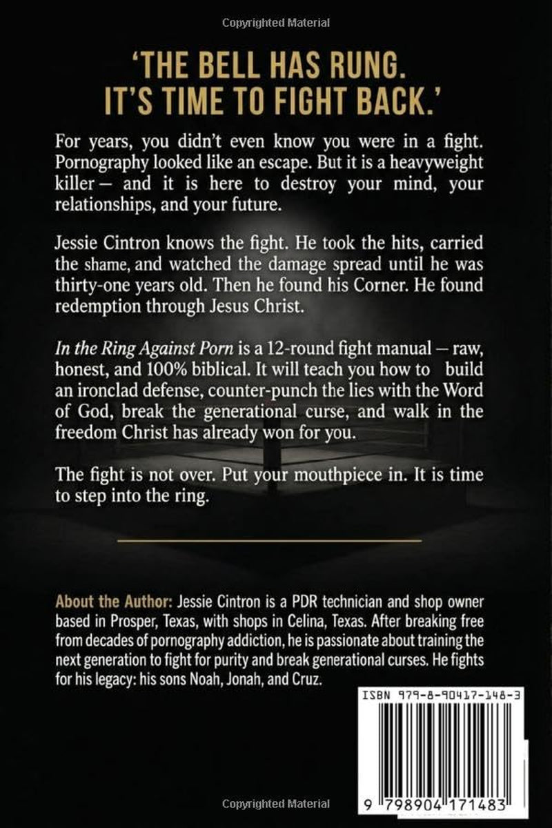IN THE RING AGAINST PORN: 12 Rounds to Freedom Through Jesus Christ