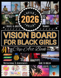 2026 Vision Board Clip Art Book For Black Girls: Vision Board Supplies with 500+ Inspiring Pictures, Quotes, and Strong Affirmations to Design the Future You Dream Of
