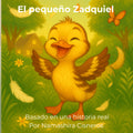 El Pequeño Zadquiel: Valentía, voluntad, fuerza, esperanza y fe. (Spanish Edition)