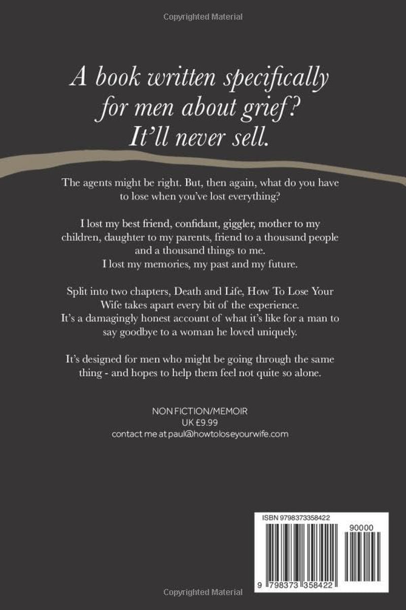 How To Lose Your Wife: A Matter of Death & Life