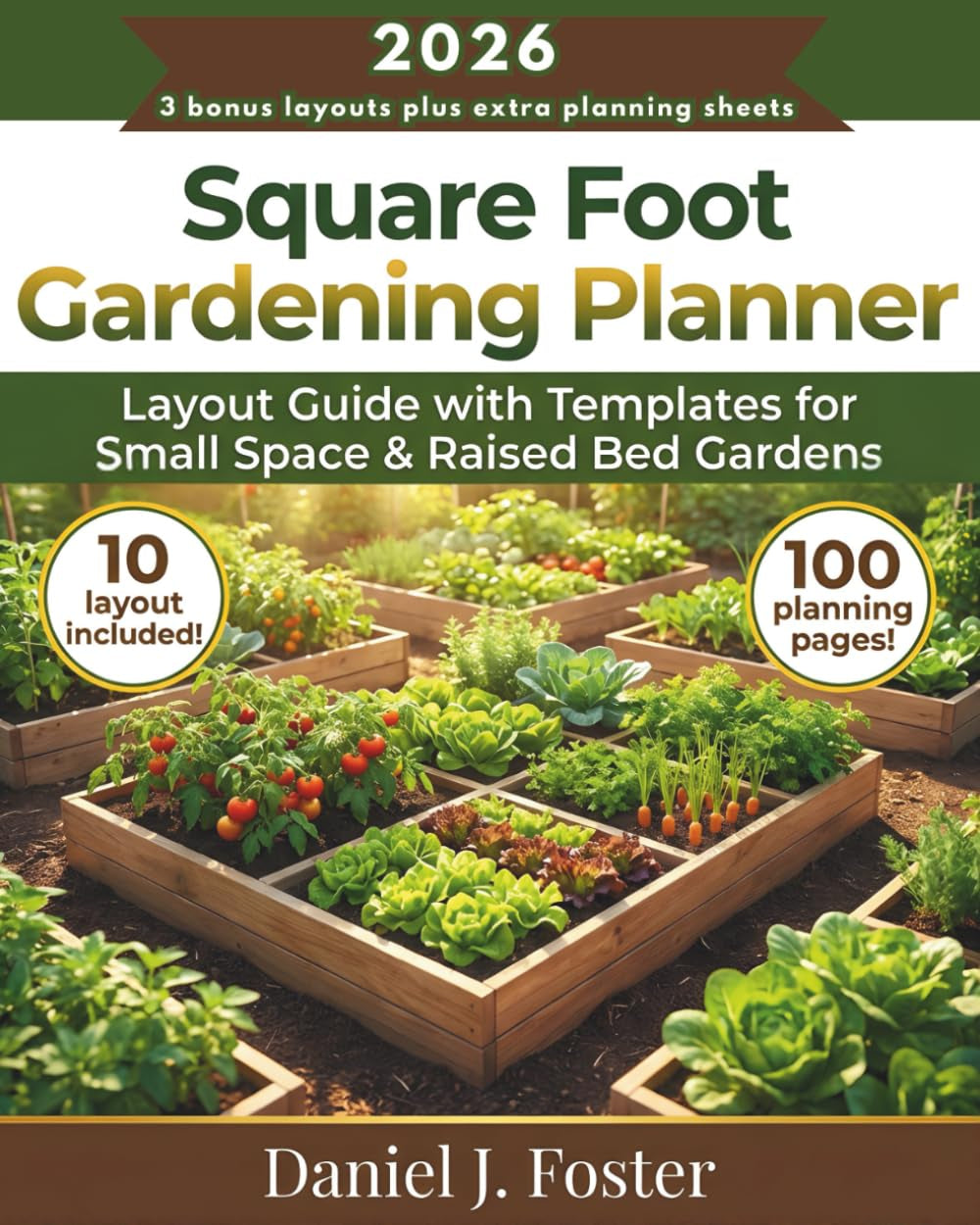 Square Foot Gardening Planner: Layout Guide with Templates for Small Space & Raised Bed Gardens