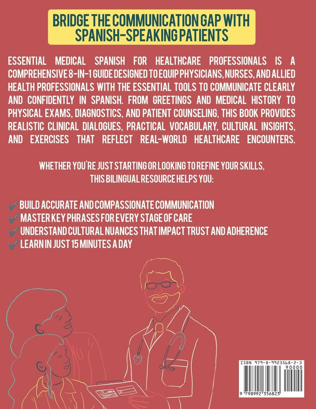 Essential Medical Spanish for Healthcare Professionals: 8 Books in 1. Bridge the Communication Gap in Just 15 Minutes a Day — A Bilingual Guide with Real-Life Scenarios