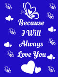 Because I Will Always Love You: End of Life Planner Large Print