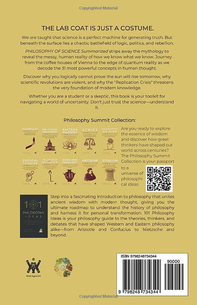 PHILOSOPHY OF SCIENCE Summarized: The Logic of Discovery and the Limits of Science (Philosophy Summit Collection)