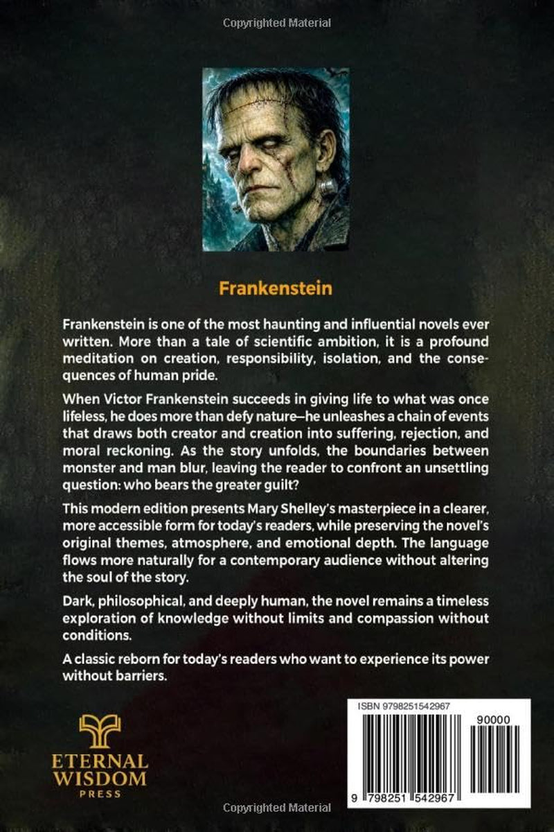 Frankenstein: Mary Shelley’s Gothic Horror Classic — Now in Clear Modern English
