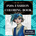 1920s Fashion Coloring Book: 40 stunning images of Art Deco era outfits for adults and teens
