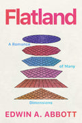 Flatland: A Romance of Many Dimensions - A Collector’s Edition Featuring Original Illustrations and Edwin Abbott’s Biography