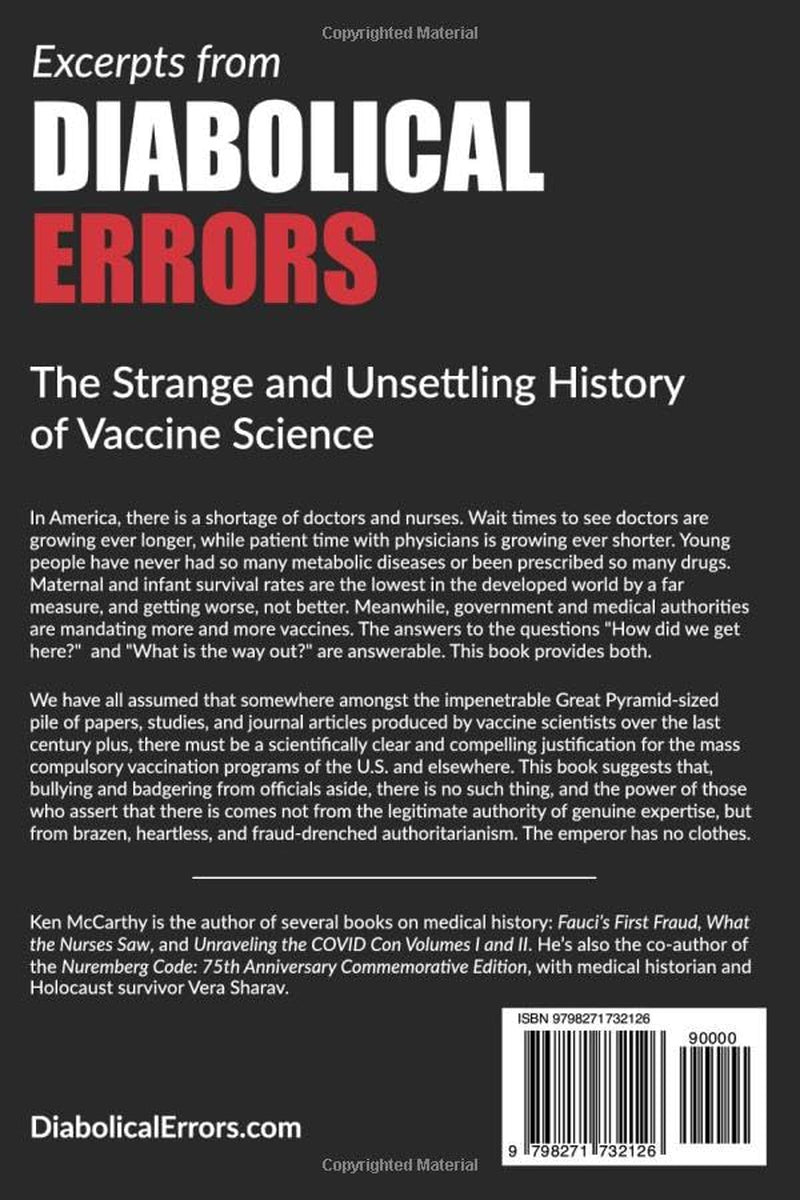 Excerpts from Diabolical Errors: The Strange and Unsettling History of Vaccine Science (Medical System Corruption)