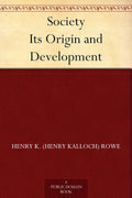 Society: Its Origin and Development