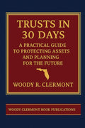 Trusts in 30 Days: A Practical Guide to Protecting Assets and Planning for the Future (Justice and Legal Studies)