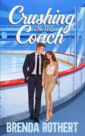 Crushing on the Coach (Love on the Line)
