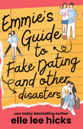 Emmie's Guide to Fake Dating and Other Disasters: A Sweet YA Romantic Comedy with a focus on OCD, ADHD, SPD and Autism
